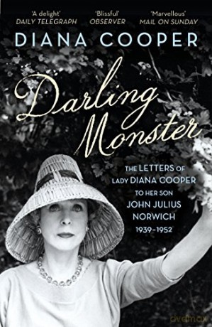 Darling Monster: The Letters of Lady Diana Cooper to her Son John Julius Norwich 1939-1952 - Diana Cooper [KSIĄŻKA]