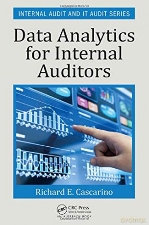 Data Analytics for Internal Auditors: 9 (Internal Audit and IT Audit) - Richard E. Cascarino [KSIĄŻKA]