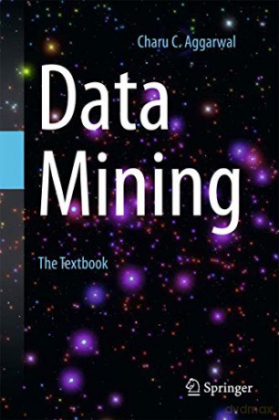Data Mining: The Textbook - Charu C. Aggarwal [KSIĄŻKA]