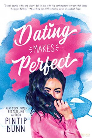Dating Makes Perfect - Pintip Dunn [KSIĄŻKA]