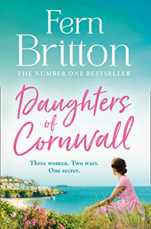 Daughters of Cornwall: The No.1 Sunday Times bestselling book, a dazzling historical fiction novel and heartwarming romance - Fern Britton [KSIĄŻKA]