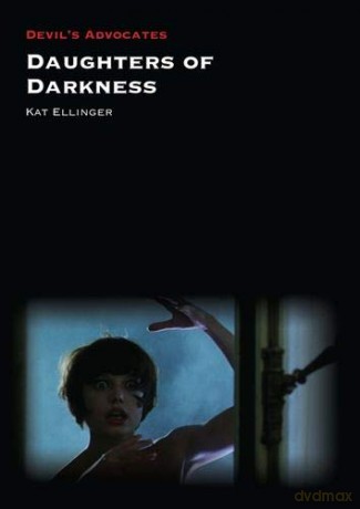 Daughters of Darkness (Devil's Advocates) - Kat Ellinger [KSIĄŻKA]