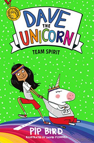 Dave the Unicorn: Team Spirit (Dave the Unicorn, 2) [KSIĄŻKA]