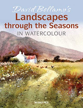 David Bellamy's Landscapes through the Seasons in Watercolour - David Bellamy [KSIĄŻKA]