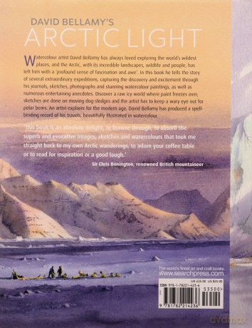 David Bellamy's Arctic Light: An artist's journey in a frozen wilderness - David Bellamy [KSIĄŻKA]