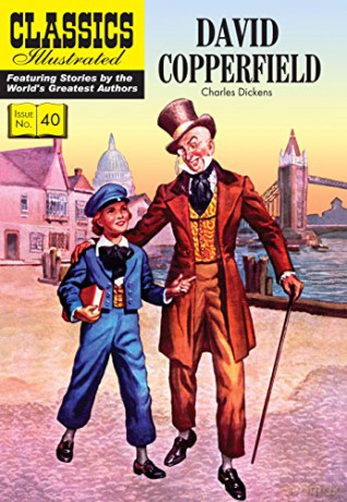 David Copperfield (Classics Illustrated) - Charles Dickens [KSIĄŻKA]