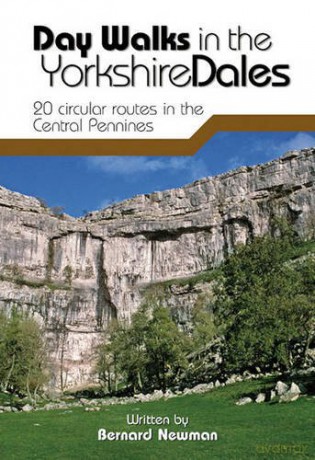 Day Walks in the Yorkshire Dales: 20 Circular Routes in the Central Pennines - Bernard Newman [KSIĄŻKA]