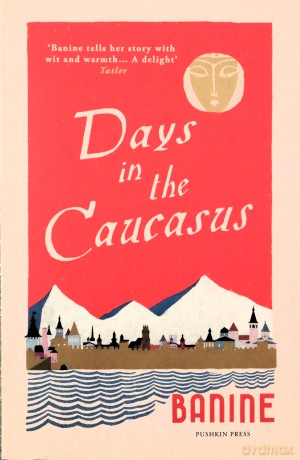 Days in the Caucasus [KSIĄŻKA]