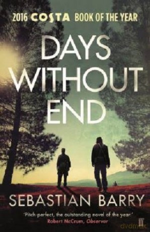 Days Without End: Sebastian Barry - Sebastian Barry [KSIĄŻKA]