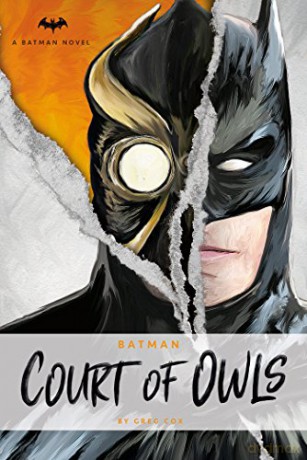 DC Comics novels - Batman: The Court of Owls:An Original Prose Novel - Greg Cox [KSIĄŻKA]