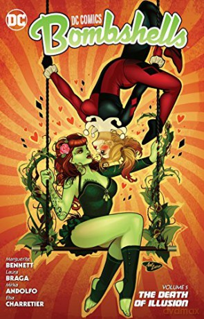 DC Comics: Bombshells Vol. 5: The Death of Illusion - Marguerite Bennett [KSIĄŻKA]