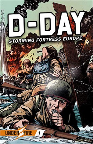 D-Day: Storming Fortress Europe: 1 (Under Fire) - Jack Chambers [KSIĄŻKA]