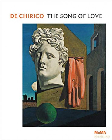 de Chirico: The Song of Love (MoMA One on One Series) - Emily Braun [KSIĄŻKA]