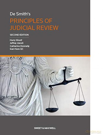 De Smith's Principles of Judicial Review - Lord Woolf [KSIĄŻKA]