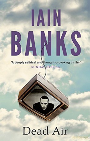 Dead Air - Iain Banks [KSIĄŻKA]