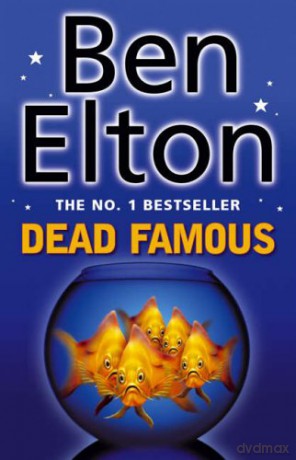Dead Famous - Ben Elton [KSIĄŻKA]