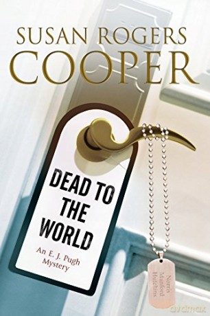 Dead to the World: An E.J. Pugh Mystery Set in the Texas Hills: 12 - Susan Rogers Cooper [KSIĄŻKA]