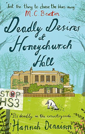 Deadly Desires at Honeychurch Hall - Hannah Dennison [KSIĄŻKA]