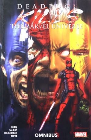 Deadpool Kills the Marvel Universe Omnibus - Cullen Bunn [KSIĄŻKA]