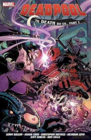 Deadpool: World's Greatest Vol. 8 - Till Death to Us - Gerry Duggan [KSIĄŻKA]