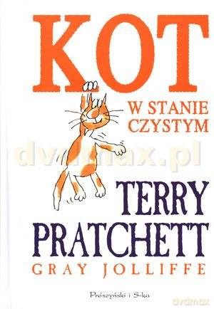 Kot w stanie czystym - Terry Pratchett [KSIĄŻKA]