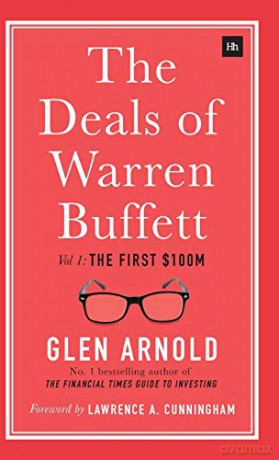 Deals of Warren Buffett: Volume 1, the First - Glen Arnold [KSIĄŻKA]