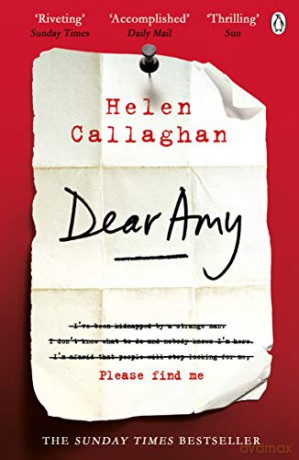 Dear Amy: The Sunday Times Bestselling Psychological Thriller - Helen Callaghan [KSIĄŻKA]