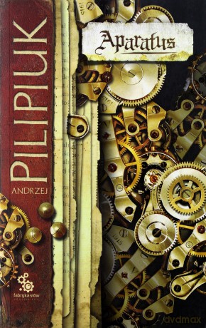 Aparatus - Andrzej Pilipiuk [KSIĄŻKA]