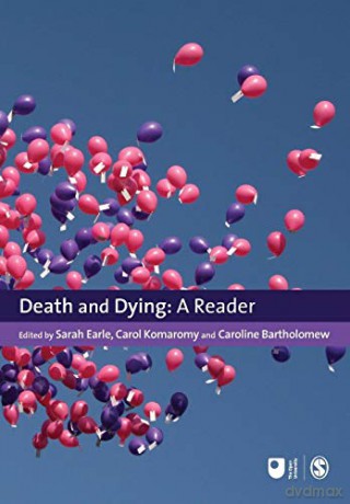 Death and Dying: A Reader (Published In Association With The Open University) - Caroline Bartholomew [KSIĄŻKA]