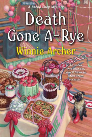 Death Gone A-Rye (Bread Shop Mystery) - Archer Winnie [KSIĄŻKA]