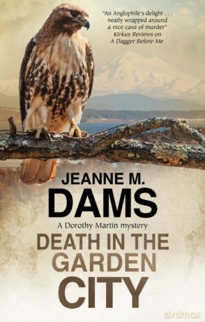 Death in the Garden City: 22 (A Dorothy Martin Mystery) - Jeanne M. Dams [KSIĄŻKA]