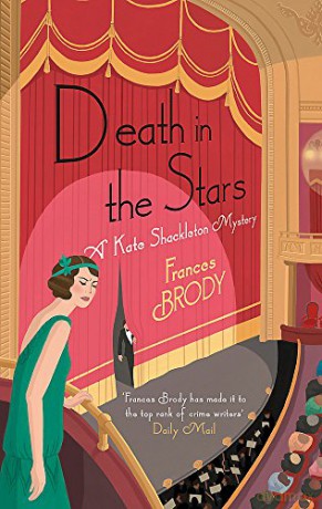 Death in the Stars (Kate Shackleton Mysteries): Book 9 in the Kate Shackleton mysteries - Frances Brody [KSIĄŻKA]