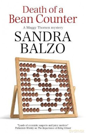 Death of a Bean Counter: 12 (A Maggy Thorsen Mystery) - Sandra Balzo [KSIĄŻKA]