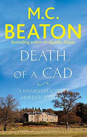 Death of a Cad (Hamish Macbeth) - M.C. Beaton [KSIĄŻKA]