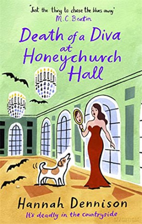 Death of a Diva at Honeychurch Hall - Hannah Dennison [KSIĄŻKA]