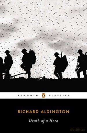 Death of a Hero (Penguin Classics) - Richard Aldington [KSIĄŻKA]