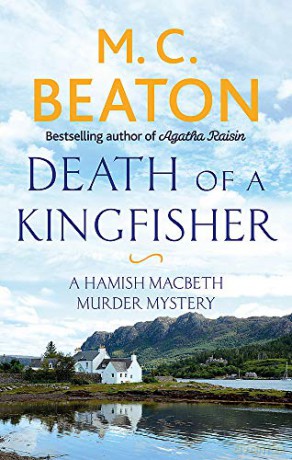 Death of a Kingfisher (Hamish Macbeth) - M.C. Beaton [KSIĄŻKA]