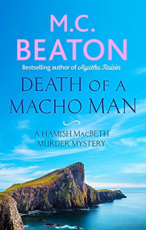 Death of a Macho Man (Hamish Macbeth) - M.C. Beaton [KSIĄŻKA]
