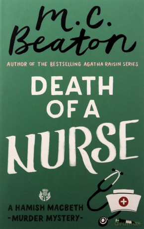 Death of a Nurse (Hamish Macbeth) - M.C. Beaton [KSIĄŻKA]