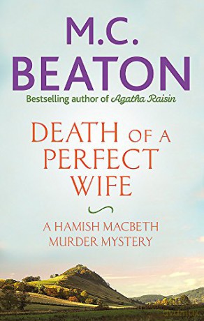Death of a Perfect Wife (Hamish Macbeth) - M.C. Beaton [KSIĄŻKA]