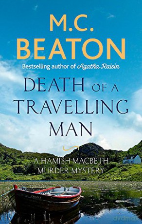 Death of a Travelling Man: M.C. Beaton (Hamish Macbeth) - M.C. Beaton [KSIĄŻKA]