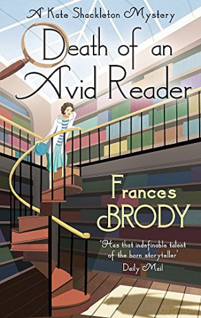 Death of an Avid Reader: A Kate Shackleton Mystery (Kate Shackleton Mysteries): Book 6 in the Kate Shackleton mysteries - Frances Brody [KSIĄŻKA]