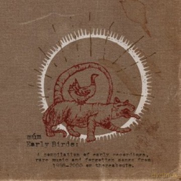 Mum: Early Birds (digipack) [CD]