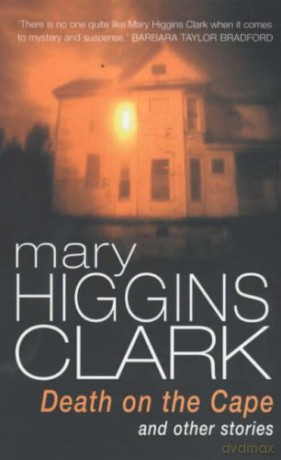 Death On The Cape And Other Stories - Mary Higgins Clark [KSIĄŻKA]