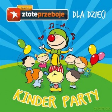Radio Złote Przeboje Dla Dzieci - Kinder Party [2CD]