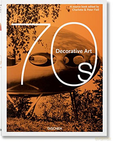 Decorative Art 70s - Charlotte, Peter Fiell [KSIĄŻKA]
