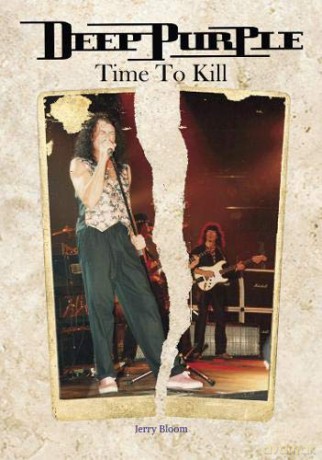 Deep Purple Time To Kill - Jerry Bloom [KSIĄŻKA]
