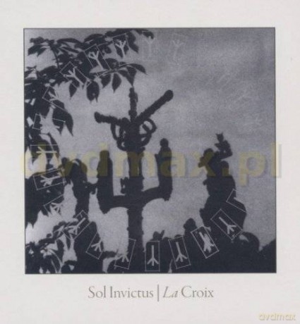 Sol Invictus: La Croix (digipack) [CD]