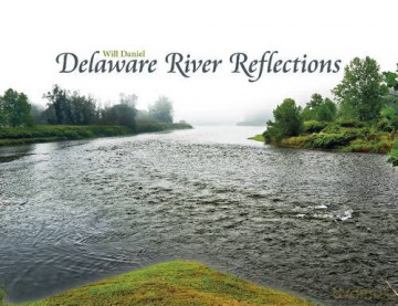 Delaware River Reflections - Will Daniel [KSIĄŻKA]