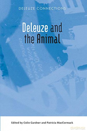Deleuze and the Animal (Deleuze Connections) - Patricia MacCormack [KSIĄŻKA]
